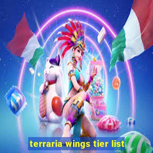 terraria wings tier list